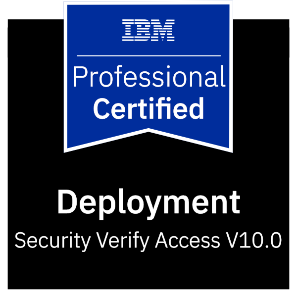 IBM Certified Deployment Professional - Security Verify Access